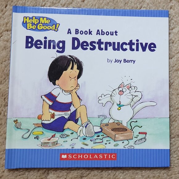 A Book About Being Destructive By Joy Berry (Hardcover) - Picture 1 of 2
